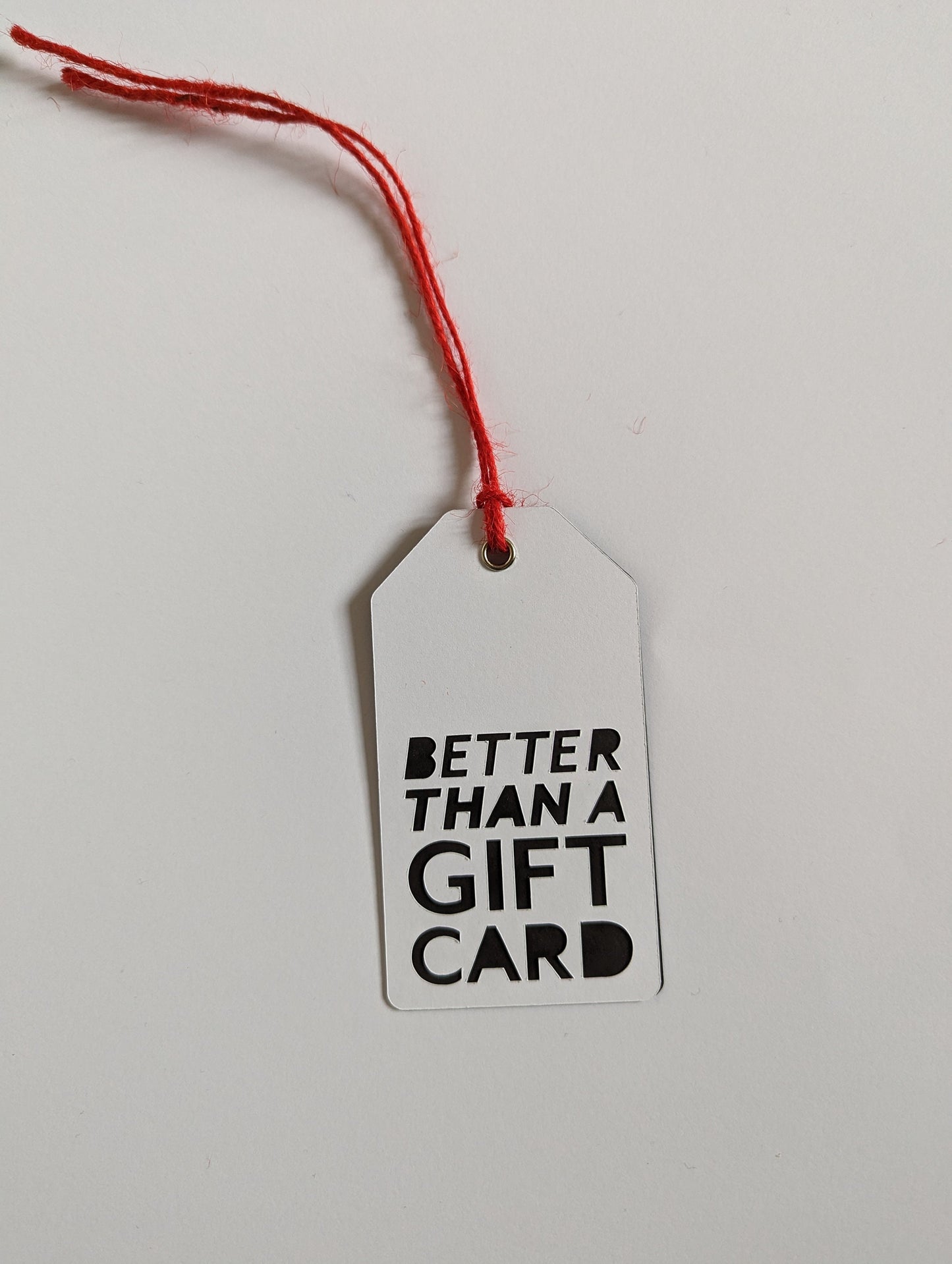 The "Better than a gift card" Gift Tag